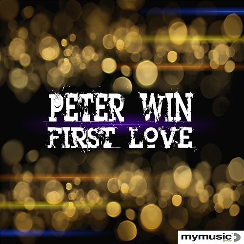 First Love Peter Win