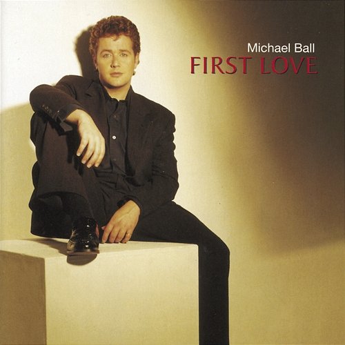 First Love Michael Ball