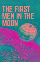 First Men in the Moon Wells H. G.