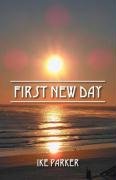 First New Day Parker Ike