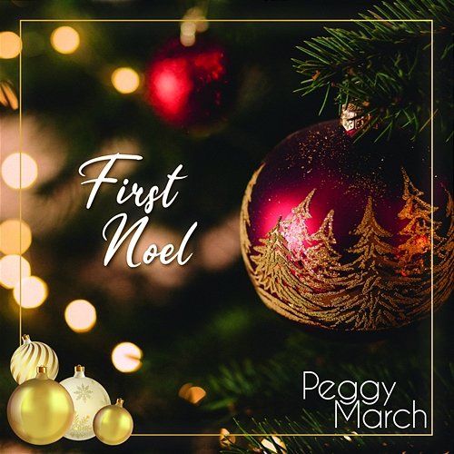 First Noel Peggy March