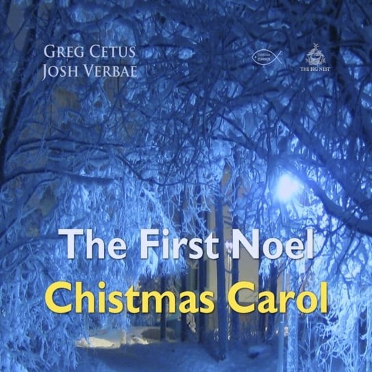 First Noel Christmas Carol Cetus Greg