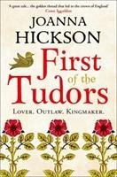 First of the Tudors Hickson Joanna