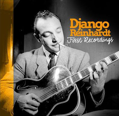 First Recordings Reinhardt Django