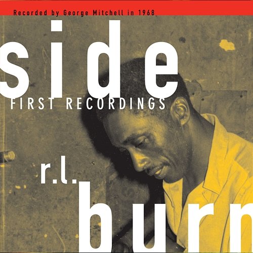 First Recordings R.L. Burnside