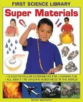 First Science Library: Super Materials Madgwick Wendy