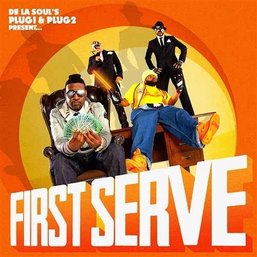 First Serve De La Soul`s Plug 1 & Plug 2 present First Serve