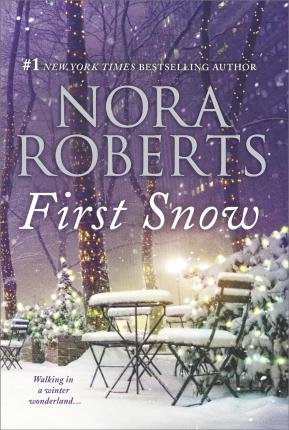 First Snow: A Will and a Way\Local Hero Roberts Nora