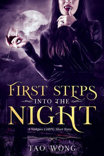 First Steps into the Night - ebook epub Tao Wong