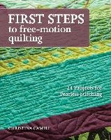 First Steps To Free-motion Quilting Cameli Christina