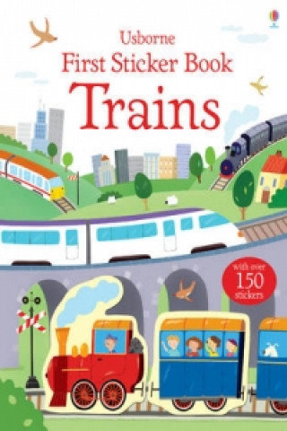 First Sticker Book: Trains Crisp Dan