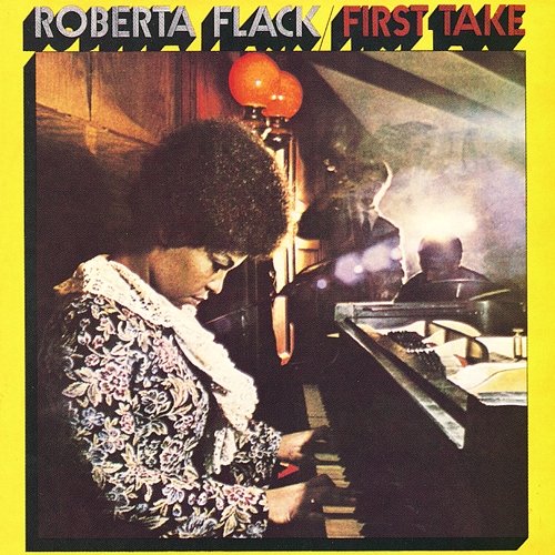 First Take Roberta Flack