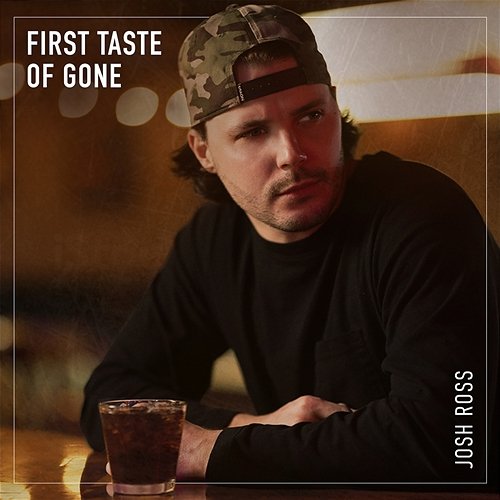 First Taste of Gone Josh Ross