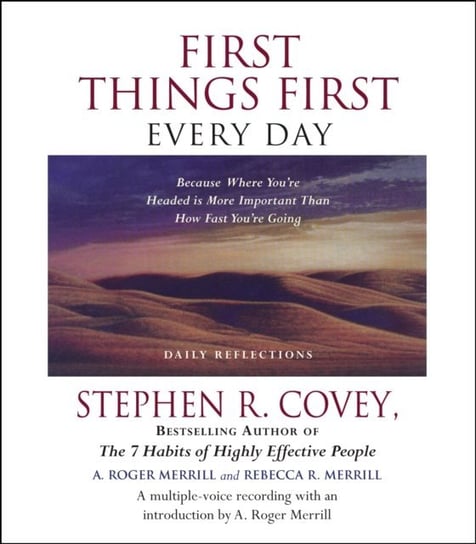 First Things First Every Day Covey Stephen R.