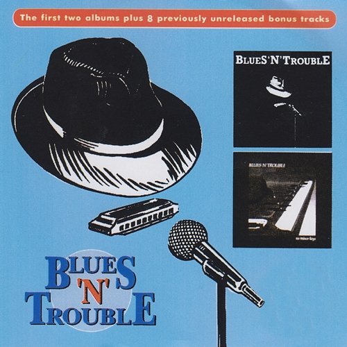 First Trouble / No Minor Keys Blues 'N' Trouble