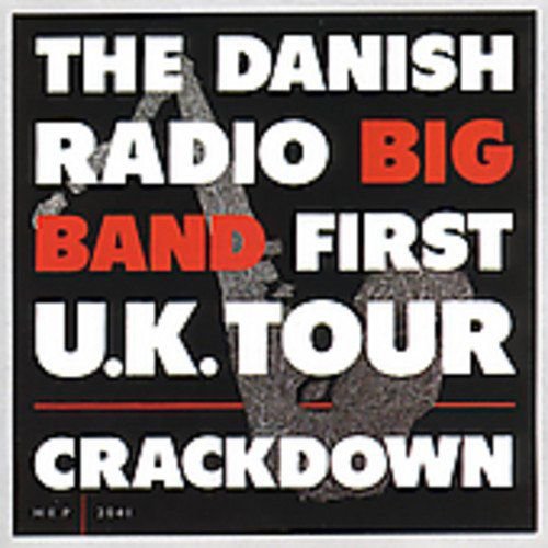 First U.K. Tour Danish Radio Big Band