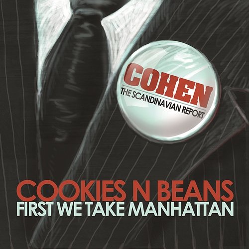 First We Take Manhattan Cookies n Beans
