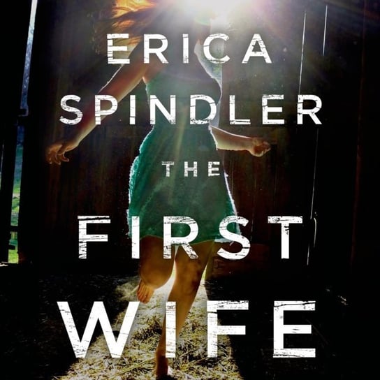 First Wife Spindler Erica