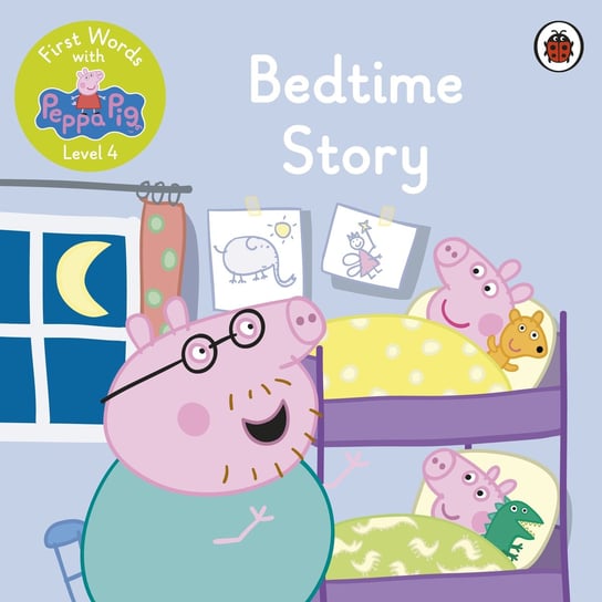 First Words with Peppa Level 4 Bedtime Story Opracowanie zbiorowe
