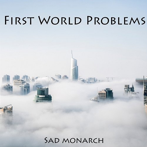 First World Problems Sad Monarch