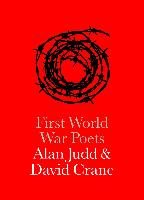 First World War Poets Judd Alan