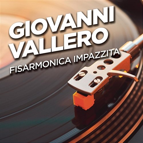 Fisarmonica impazzita Giovanni Vallero