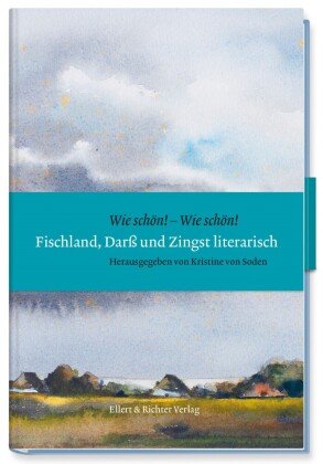 Fischland, Darß und Zingst literarisch Ellert & Richter