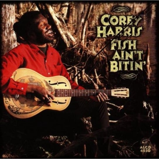 Fish Ain't Bitin' Harris Corey