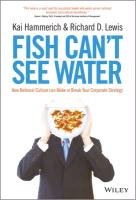 Fish Can't See Water Hammerich Kai, Lewis Richard D.