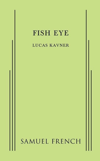 Fish Eye Kavner Lucas