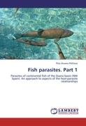 Fish parasites. Part 1 Alvarez-Pellitero Pilar