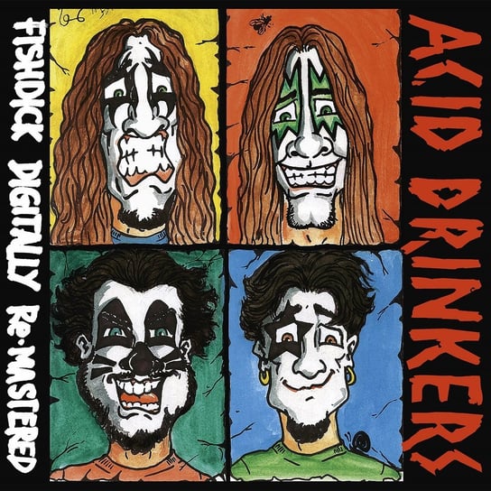 Fishdick (Remastered) Acid Drinkers
