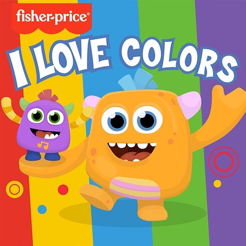 Fisher-Price Monsters: I Love Colors Fisher-Price, The Monsters
