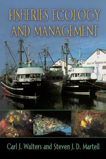 Fisheries Ecology and Management Walters Carl J.
