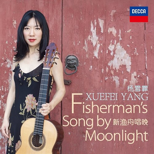 Fisherman’s Song by Moonlight Xuefei Yang, Yuan Sha