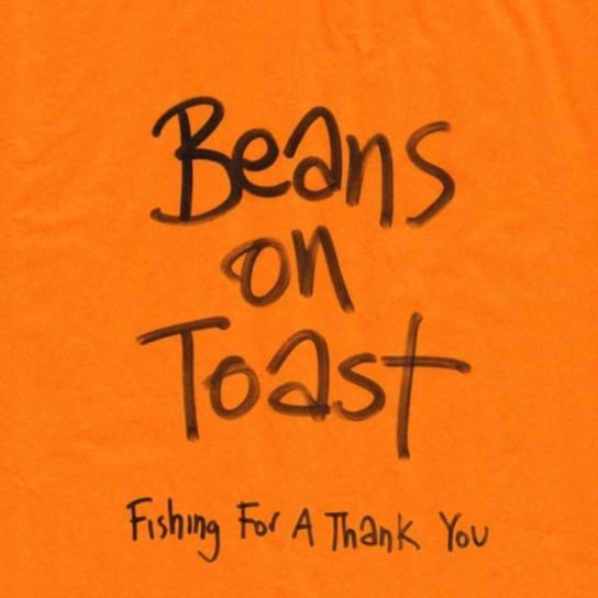 Fishing For A Thank You Beans On Toast