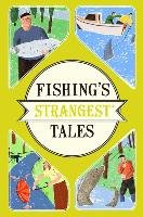 Fishing's Strangest Tales Quinn Tom