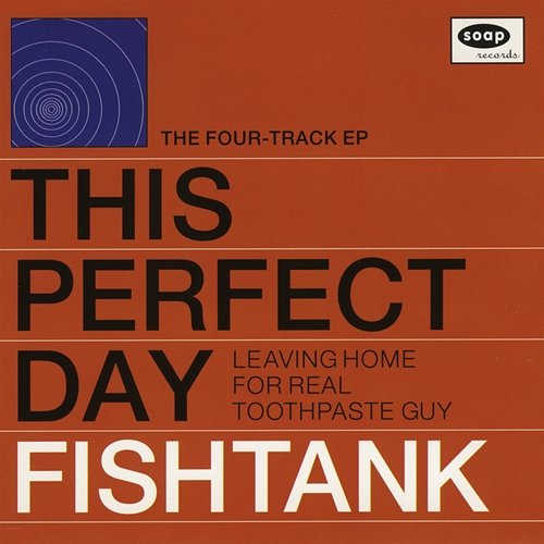 Fishtank - EP This Perfect Day
