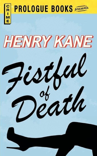 Fistful of Death Kane Henry