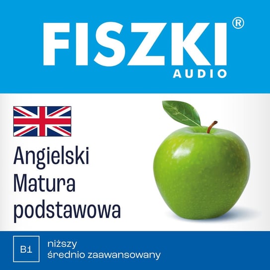 Fiszki audio – angielski – Matura podstawowa Leman Joanna, Wojsyk Patrycja