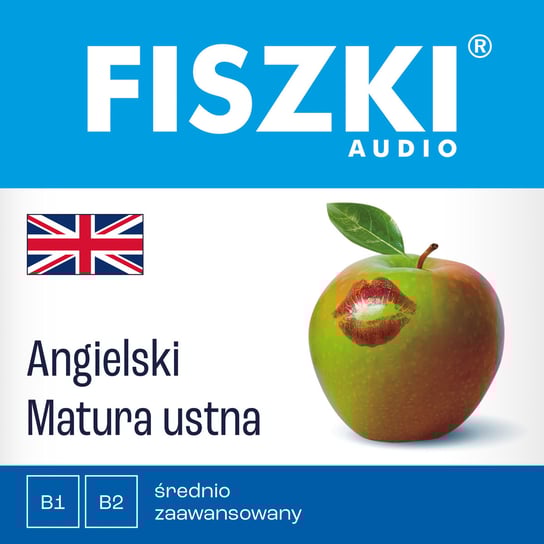 FISZKI audio – angielski – Matura ustna - audiobook Leman Joanna, Wojsyk Patrycja