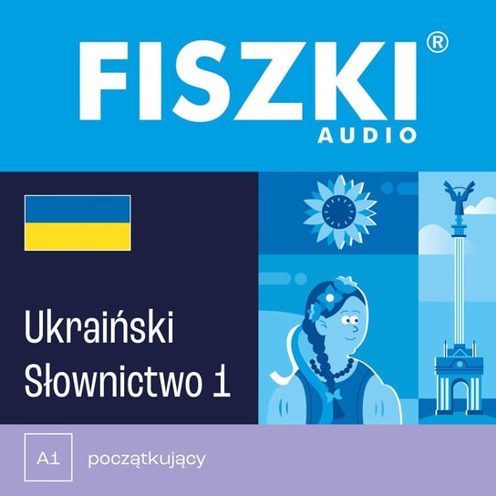 Fiszki audio. Język ukraiński. Słownictwo 1 Opracowanie zbiorowe