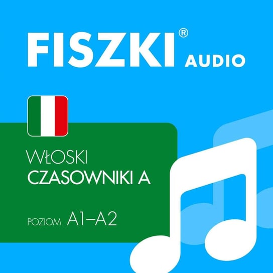 Fiszki audio. Język włoski. Czasowniki A Wojsyk Patrycja