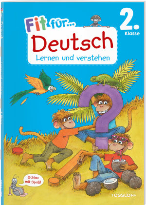 Fit für Deutsch 2. Klasse. Lernen und verstehen Tessloff