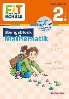 Fit für die Schule: Übungsblock Mathematik 2. Klasse Zenker Werner