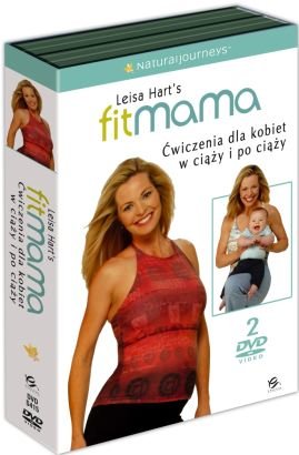 Fitmama: Ćwiczenia dla kobiet w ciąży i po ciąży Hart Leisa