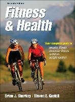 Fitness and Health Sharkey Brian J., Gaskill Steven E.