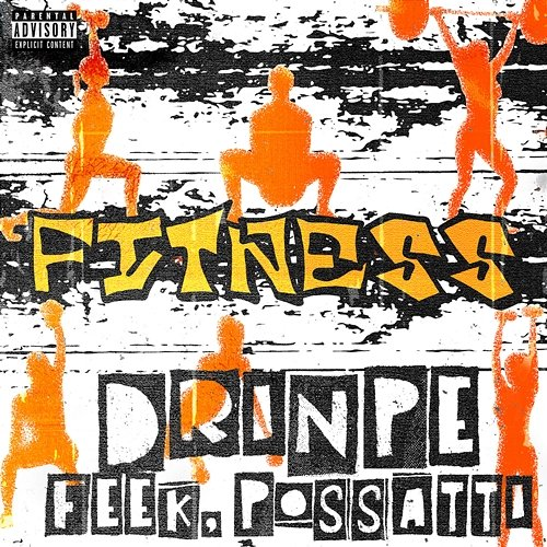 Fitness Feek & Possatti feat. dantt, Drinpe