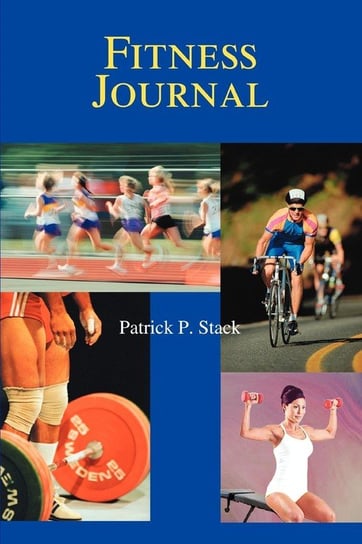 Fitness Journal Stack Patrick P.