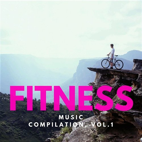 Fitness Music Compilation Vol.1 Various Artists